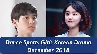 Dance Sports Girls Korean Drama | Plot | Release December 2018