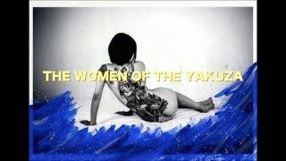 WOMEN OF THE YAKUZA /  BY Chloé Jafé / SHORT FEATURE FILM