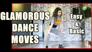 Glamorous Dance moves for Girls | Hot Dance Steps | Easy & Basic | Beginners Dance