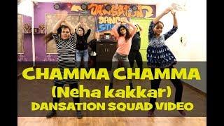 Chamma Chamma | Elli AvrRam,  | Neha Kakkar | Girls Dance Video | Dansation Dance Studio