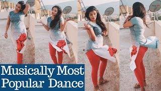 Musically Most Popular Dance Videos Indian Beautiful Girls 2018