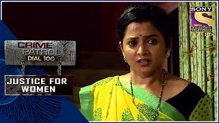 Crime Patrol | जलन | Justice For Women