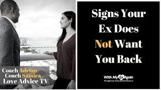 Signs That Your Ex Doesn't Want You Back