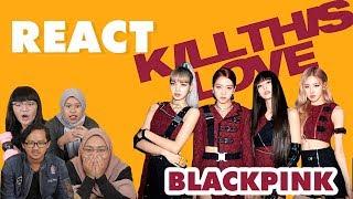 BLACKPINK - KILL THIS LOVE FULL MV REACTION ! Ternyata Ini Pembuktian Girl Power Dari BLACKPINK