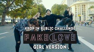 [KPOP IN PUBLIC - GIRL VER] BTS (방탄소년단) - "Fake Love" Dance Cover by Oops!Crew from Vietnam