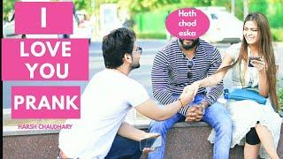 I love You Prank 2019 || Girl Proposal Prank || Pranks in india || New Pranks 2019 | Harsh Chaudhary