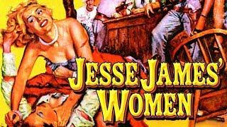 Jesse James Women (Classic Western, English, Cowboy Movie, Full Length) free full western movies