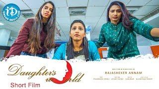 Daughter's World - Latest Telugu Short Film || Directed By Rajashekar Annam