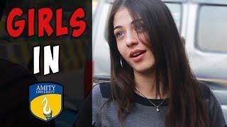 WHAT DO GIRLS IN AMITY UNIVERSITY LIKE? | 100TH VIDEO SPECIAL | AESTHETICALLY