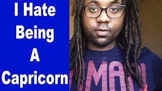 Capricorn Confessional Video: Reasons Why I HATE Being A Capricorn [Lamarr Townsend Tarot]