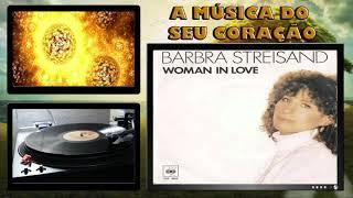 BARBRA STREISAND – WOMAN IN LOVE (B. Gibb – R. Gibb)