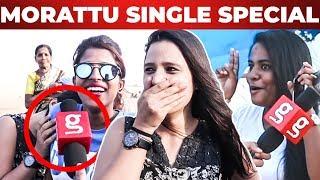 Morattu SINGLE Vs 3 Times BREAKUP - Chennai Girls on Love Life & Valentine's Day