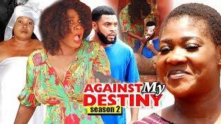 Against My Destiny Season 2 - Mercy Johnson 2018 Latest Nigerian Nollywood Movie full HD