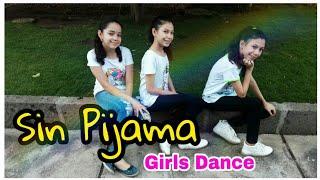 Sin Pijama — Becky G y Natti Natasha (Coreografía) /Girls Dance
