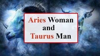 Aries woman and taurus man love compatibility