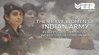 Brave Women in Indian Army - Scaling World's Highest Mountain | Mission Mt. Everest