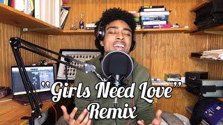 FredTheGreat - Girls Need Love ( Summer Walker Remix )