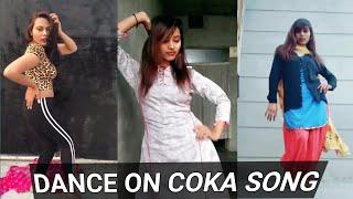 Coka ||Girls Dance on Coka SonG||New Punjabi SonG||Sukhe New SonG||Coka Tiktok Videos