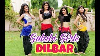 Dilbar Dilbar | Satyameva Jayate | Dance Cover |Gulabi Girls