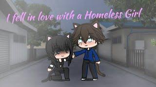 I Fell in Love With a Homeless Girl//Gacha Life Mini Movie