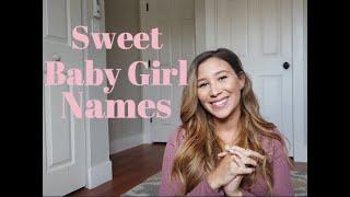 Baby Girl Names 2019 | Baby Names I Love| Top Baby Names