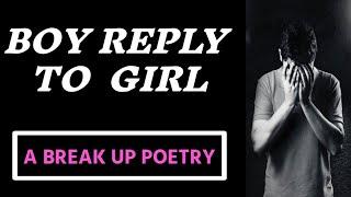 Boy Reply To Girl | Hindi love Break up Poetry  | Boy Girl Talk | YUVA LEKHAK ( Valentine week )