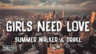Summer Walker - Girls Need Love Remix ft. Drake (Lyrics)