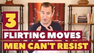 3 Flirting Moves Men Can't Resist | Dating Advice for Women by Mat Boggs