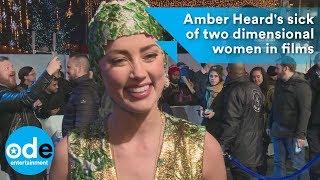 Aquaman: Amber Heard's sick of two dimensional women in films