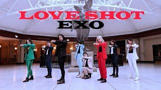 [EAST2WEST] EXO 엑소 - LOVE SHOT Dance Cover
