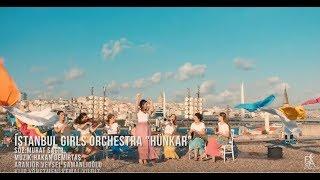 istanbul Girls Orchestra - Hünkar  (Official Video)