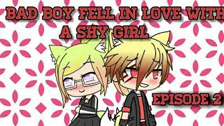 Bad Boy Fell In Love With A Shy Girl//GachaLife//3B1S//Episode 2