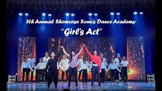 Girls Act |  8th Annual Showcase | Sonu's Dance Academy