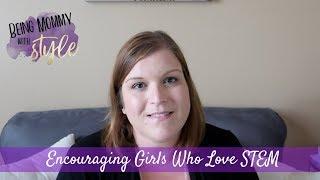 Encouraging Girls who love STEM | Kid's Learning Vlog