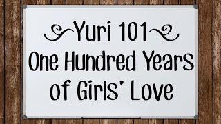 Yuri 101: One Hundred Years of Girls' Love