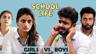 SCHOOL LIFE | BOYS VS GIRLS Feat - BakLol Video || HALF ENGINEER