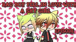 Bad Boy Fell In Love With A Shy Girl//GachaLife//3B1S//Episode 1
