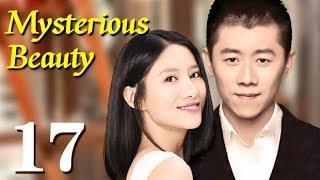 [Eng Sub] Mysterious Beauty 17 | Cool Boy And Girl's Transnational Love