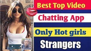 Top Strangers video chatting app 2019 || Video chatting with girls online || Top Secret #App