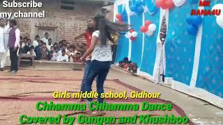 Chhamma Chhamma Dance Covered by Gungun and Khushboo/ Girls Middle School, Gidhour