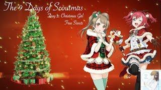 THE 9 DAYS OF SCOUTMAS! DAY 2: Christmas Girls Free Scouts | Love Live! School Idol Festival