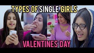 Valentines Special | Types Of Single Girls On Valentine | Divanshi Rana