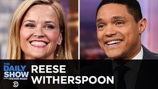 Reese Witherspoon - “Big Little Lies” & Broadening Storytelling for Women | The Daily Show