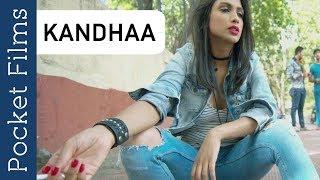 Hindi Short Film - Kandhaa - A Girl In Search Of Love And Care